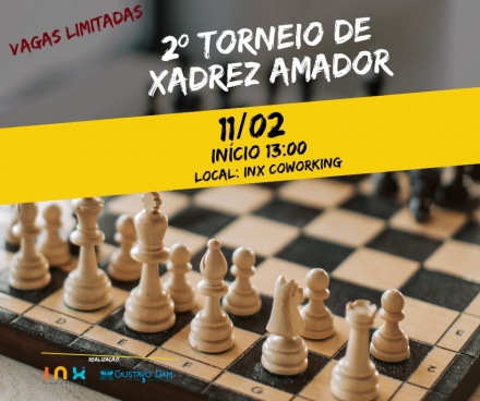 Gustavo Dam - Treinamentos e Palestras de Estratgia e Inovao - Segundo torneio amador de xadrez de Xanxer